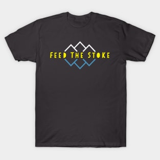 Feed The Stoke T-Shirt